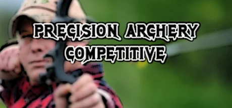 Precision Archery: Competitive / EyeOfPrecision STEAM