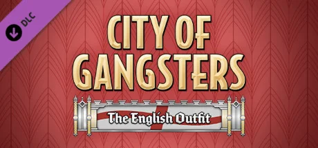 City of Gangsters: The English Outfit  DLC STEAM GIFT
