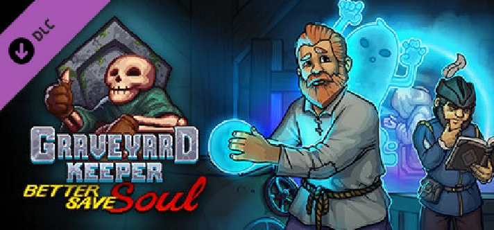 Graveyard Keeper - Better Save Soul 💎DLC STEAM GIFT RU