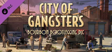 City of Gangsters: Bourbon Bootlegging 💎 DLC STEAM GIFT
