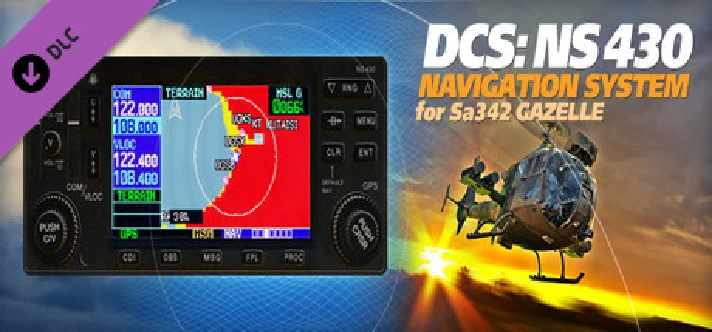 DCS: NS 430 Navigation System for SA342 Gazelle DLC | S