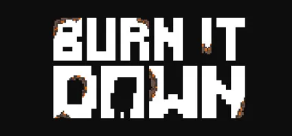 Burn it down 💎 АВТОДОСТАВКА STEAM GIFT РОССИЯ