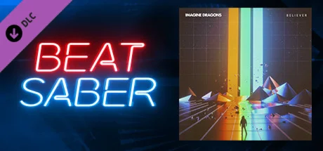 Beat Saber - Imagine Dragons Believer DLC STEAM РОССИЯ
