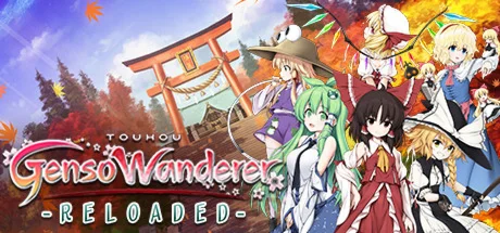 Touhou Genso Wanderer -Reloaded- / 不可思议的幻想乡TOD -RELOADE