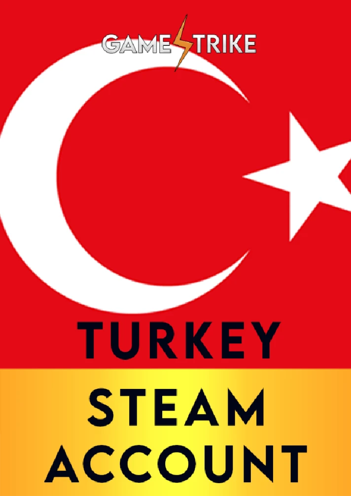 🔥 New Steam Account (Region Turkey / Full access)