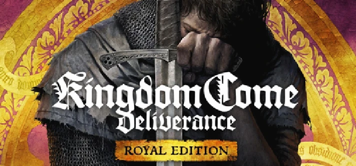 KINGDOM COME: DELIVERANCE / ROYAL (STEAM) 0% CARD