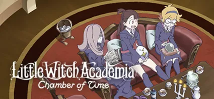 Little Witch Academia : Chamber of Time 💎 STEAM РОССИЯ