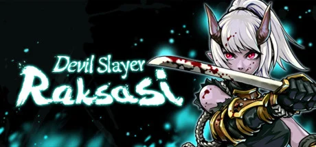 斩妖 Raksasi / Дьяволоборец Ракшаси  STEAM GIFT РОССИЯ