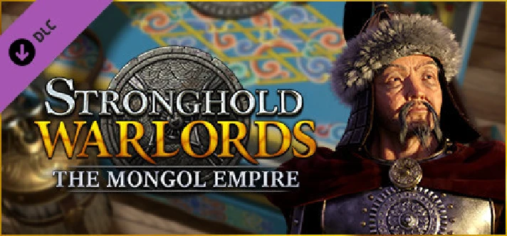 Stronghold: Warlords - The Mongol Empire Campaign STEAM