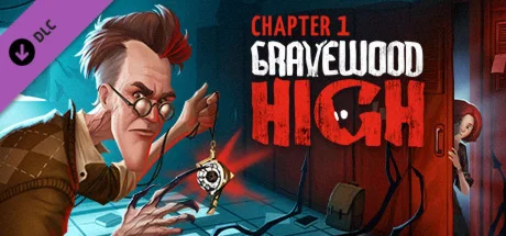 Gravewood High - Chapter 1  DLC STEAM GIFT FOR RUSSIA