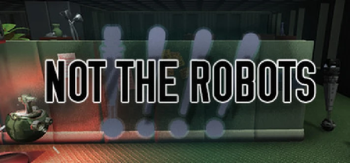 Not The Robots 💎 STEAM GIFT RU