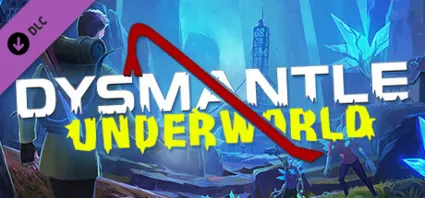 DYSMANTLE - The Underworld DLC STEAM GIFT РОССИЯ