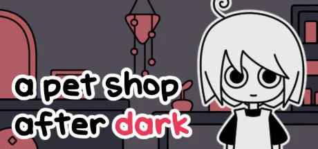 a pet shop after dark  АВТОДОСТАВКА STEAM GIFT РОССИЯ