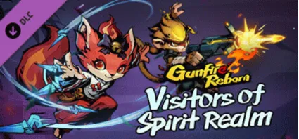 Gunfire Reborn - Visitors of Spirit Realm STEAM РОССИЯ