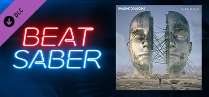Beat Saber - Imagine Dragons - Machine 💎 DLC STEAM GIFT