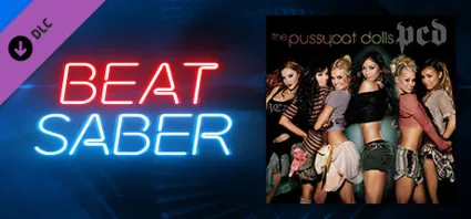 Beat Saber - The Pussycat Dolls - Don't Cha 💎 DLC STEAM