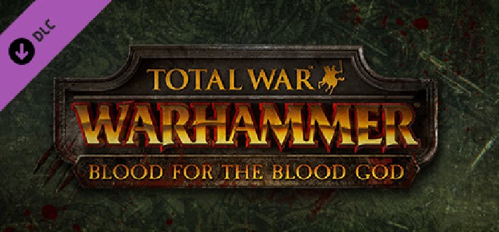 ⭐️ Total War: WARHAMMER - Blood for the Blood God STEAM