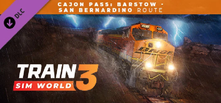 Train Sim World 3: Cajon Pass: Barstow - San Bernardino