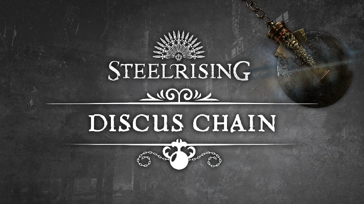 Steelrising - Discus Chain 💎 DLC STEAM GIFT RU