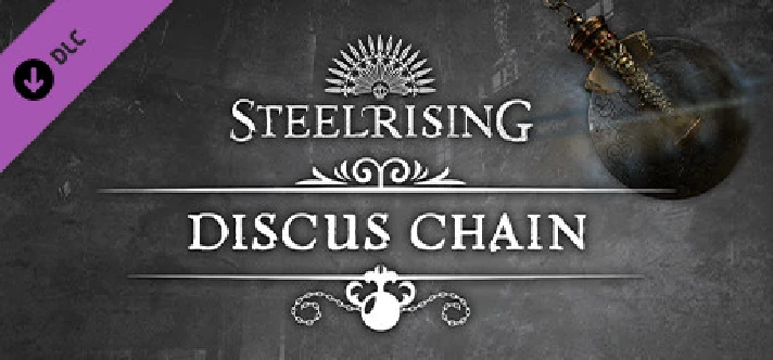 Steelrising - Discus Chain 💎 DLC STEAM GIFT RU