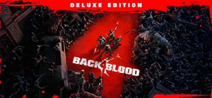 Back 4 Blood Deluxe Edition ( Steam Key )