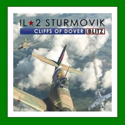 IL-2 Sturmovik: Cliffs of Dover Blitz️15 ИгрSteam⭐