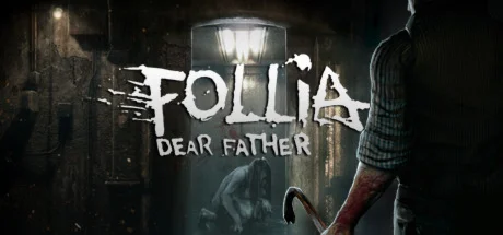 Follia - Dear father  STEAM GIFT RU