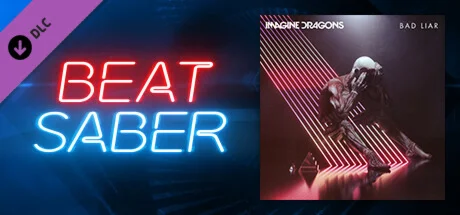 Beat Saber - Imagine Dragons - Bad Liar  DLC STEAM