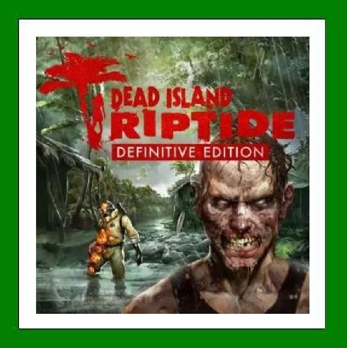 ✅Dead Island Riptide Definitive Edition✔️25game🎁Steam⭐