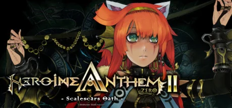Heroine Anthem Zero 2: Scalescars Oath  STEAM GIFT RU