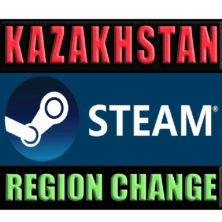 CHANGE REGION STEAM TO KAZAKHSTAN ✅ STEAM/ KZ COUNTRY🔥