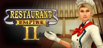 Restaurant Empire II 💎 АВТОДОСТАВКА STEAM GIFT RU