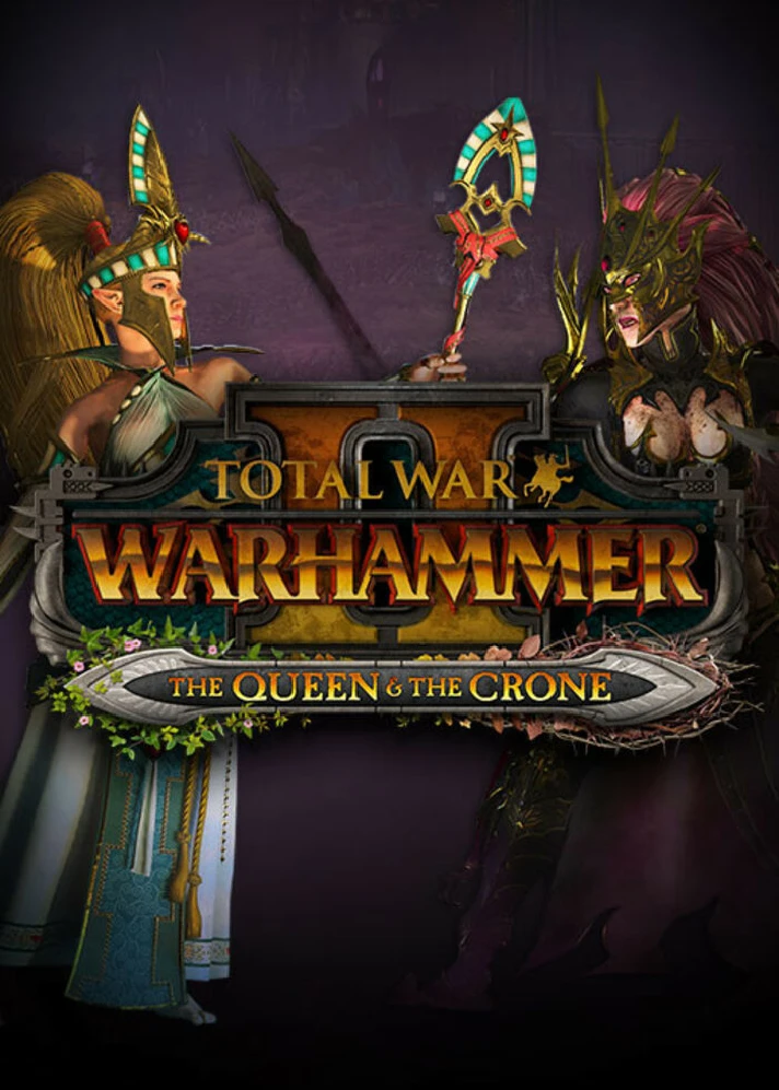 🔥Total War: WARHAMMER II - The Queen & The Crone DLC