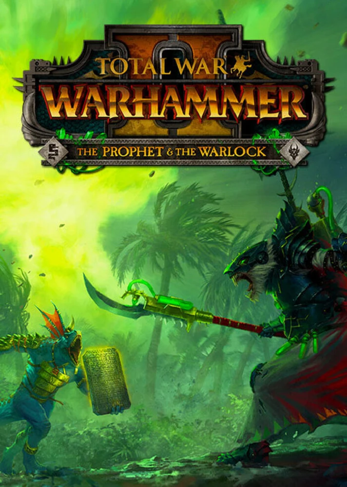 🔥 Total War: WARHAMMER II - The Prophet & The Warlock