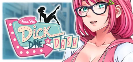 Futa Fix Dick Dine and Dash  STEAM GIFT РОССИЯ