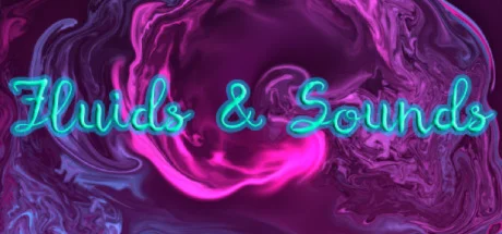 Fluids & Sounds: Mind relaxing and meditative​ STEAM