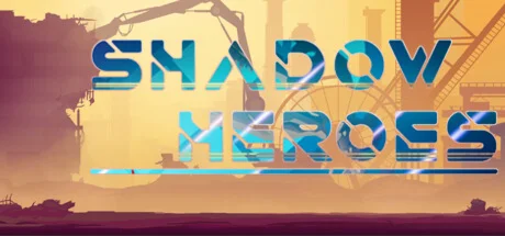 Shadow Heroes STEAM KEY REGION FREE GLOBAL ROW + 