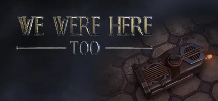 We Were Here Too - STEAM GIFT РОССИЯ