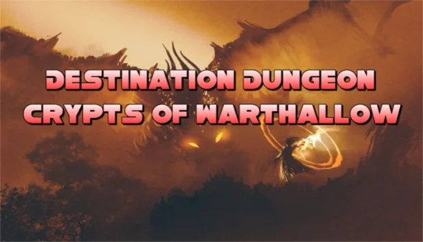 Destination Dungeon Crypts of Warthallow STEAM KEY + 