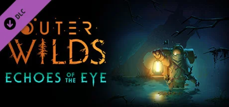 Outer Wilds - Echoes of the Eye - DLC STEAM GIFT РОССИЯ