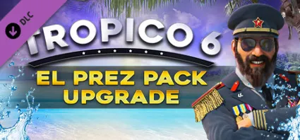 Tropico 6 El Prez Edition Content - DLC STEAM GIFT РОСС