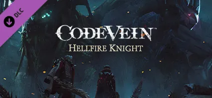 CODE VEIN: Hellfire Knight - DLC STEAM GIFT РОССИЯ