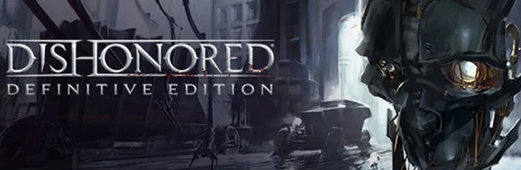 Dishonored Definitive Edition STEAM KEY Region Free