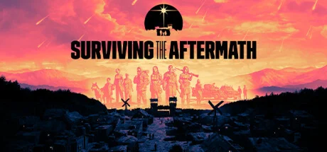Surviving the Aftermath - STEAM GIFT РОССИЯ