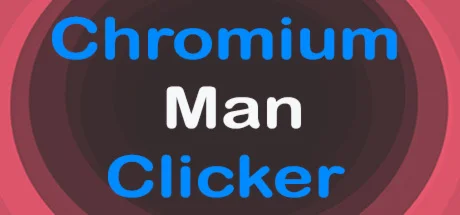 Chromium Man Clicker [Steam KEY/ROW]