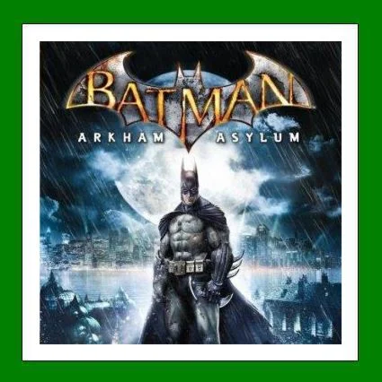 Batman: Arkham Asylum GOTY️+ 25 ИгрSteam⭐0% Карты