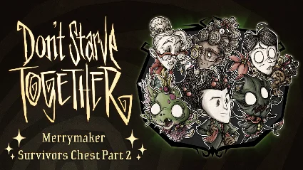 Don't Starve Together: Merrymaker Survivors Chest II