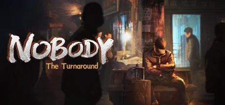 Nobody   The Turnaround + ОБНОВЛЕНИЯ / STEAM АККАУНТ