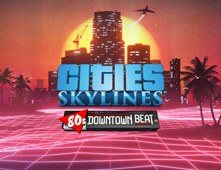 Cities Skylines 80s Downtown Beat DLC (steam key)