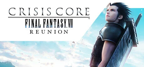 CRISIS CORE FINAL FANTASY VII REUNION Steam Ключ Global